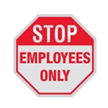 stop sign stop employees only 12 x 12 carlton industries